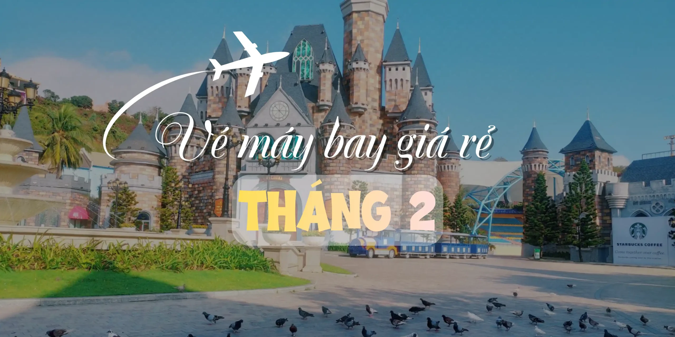 Săn vé máy bay giá rẻ tháng 2 ngay hôm nay